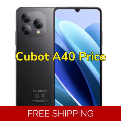 Cubot A40 Price Cubot A40 Price